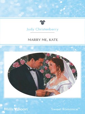 cover image of Marry Me, Kate